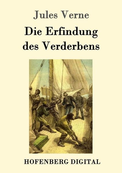 Produktbild: Die Erfindung des Verderbens