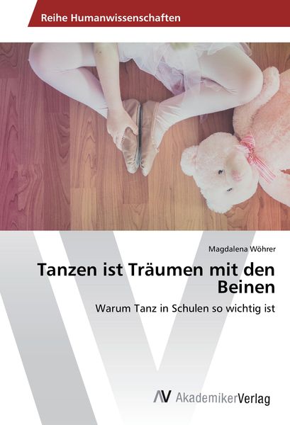 Produktbild: Tanzen ist Tr&auml;umen mit den Beinen