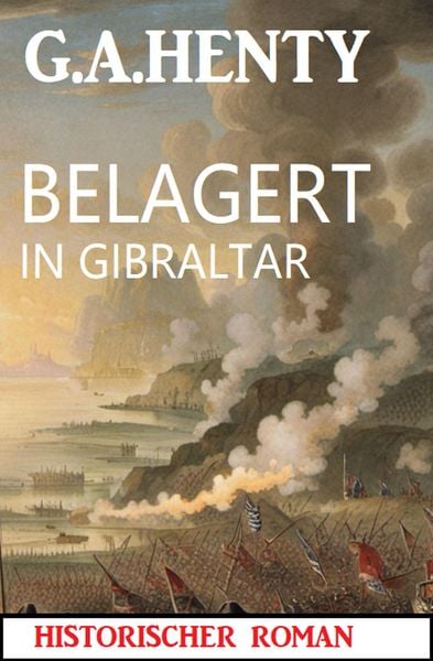 Produktbild: Belagert in Gibraltar: Historischer Roman