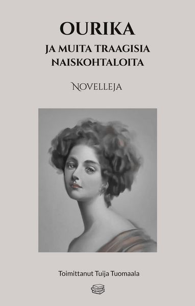 Produktbild: Ourika ja muita traagisia naiskohtaloita