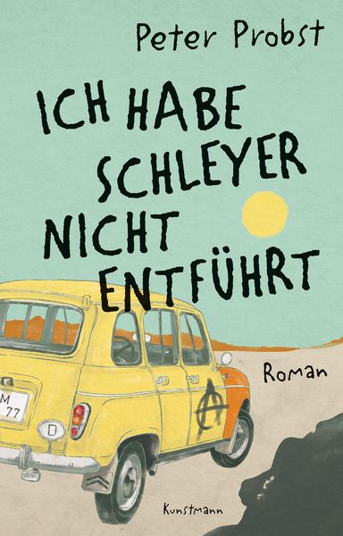 Produktbild: Ich habe Schleyer nicht entf&uuml;hrt