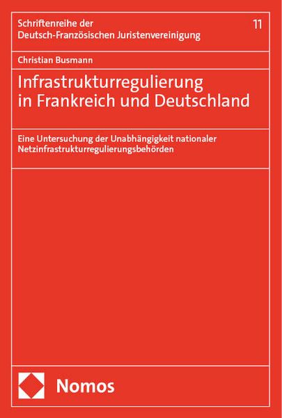 Produktbild: Infrastrukturregulierung in Frankreich und Deutschland