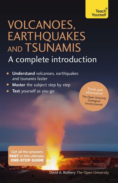 Produktbild: Volcanoes, Earthquakes and Tsunamis: A Complete Introduction: Teach Yourself