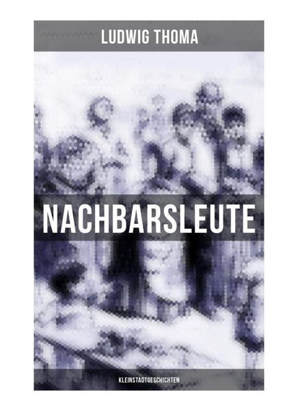 Produktbild: Nachbarsleute: Kleinstadtgeschichten