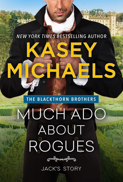 Produktbild: Much Ado About Rogues (The Blackthorn Brothers, #3)