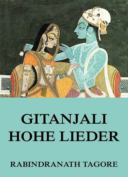 Produktbild: Gitanjali - Hohe Lieder