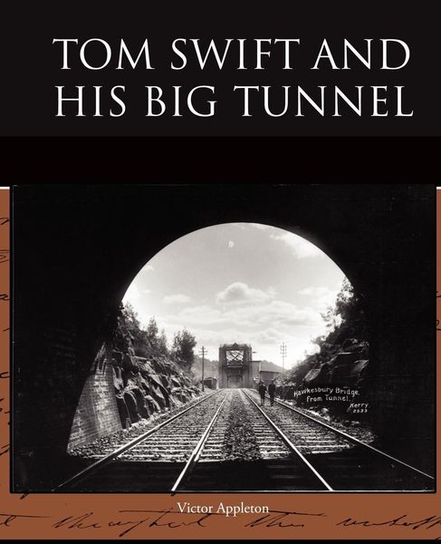 Produktbild: Tom Swift and His Big Tunnel