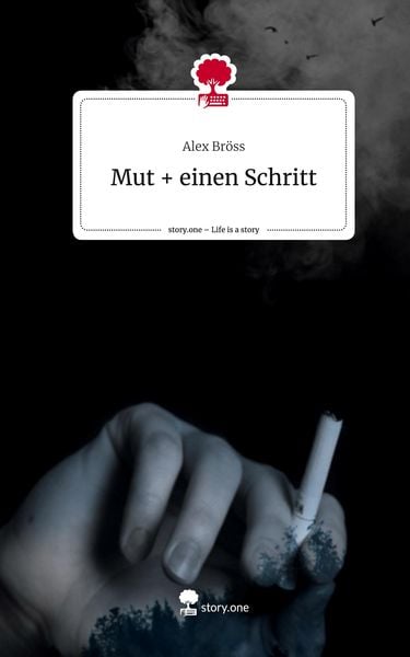 Produktbild: Mut + einen Schritt. Life is a Story - story.one