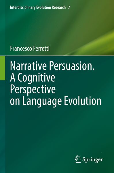 Produktbild: Narrative Persuasion. A Cognitive Perspective on Language Evolution