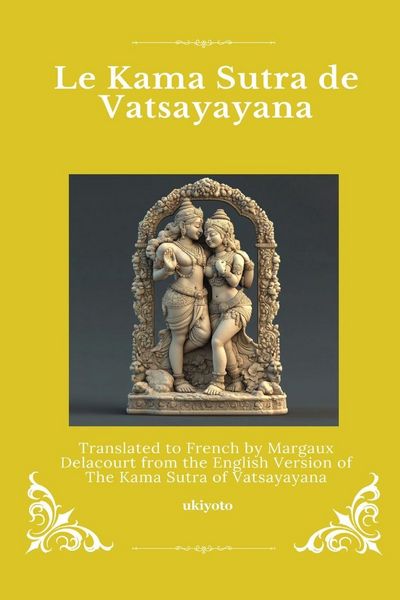 Produktbild: Le Kama Sutra de Vatsayayana | French Version of The Kama Sutra of Vatsyayana