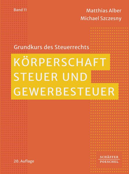 Produktbild: K&ouml;rperschaftsteuer und Gewerbesteuer