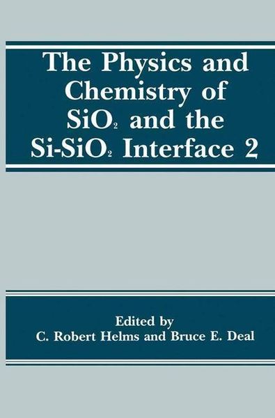 Produktbild: The Physics and Chemistry of SiO2 and the Si-SiO2 Interface 2