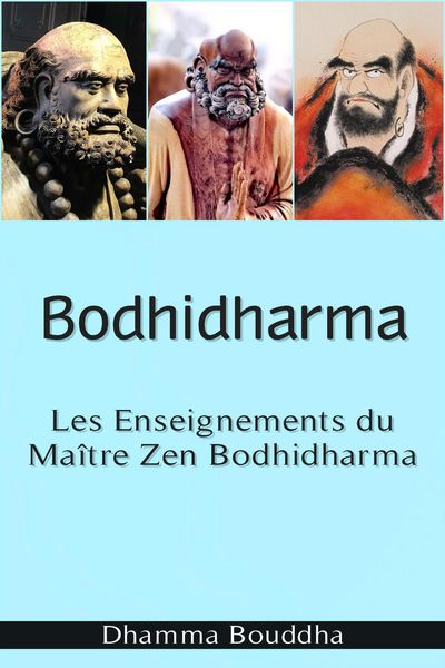 Produktbild: Bodhidharma : Les Enseignements du Ma&icirc;tre Zen Bodhidharma