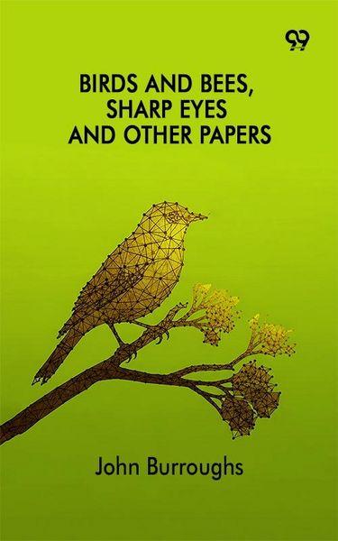 Produktbild: Birds And Bees, Sharp Eyes And Other Papers