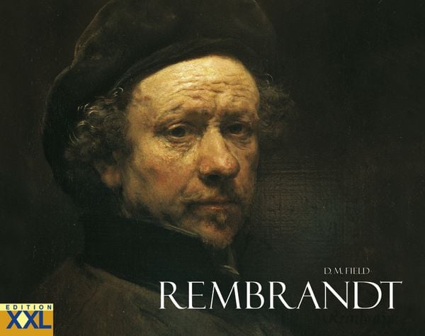 Rembrandt, Gebundene Ausgabe von D. M. Field, Edition XXL, 9783897363335
