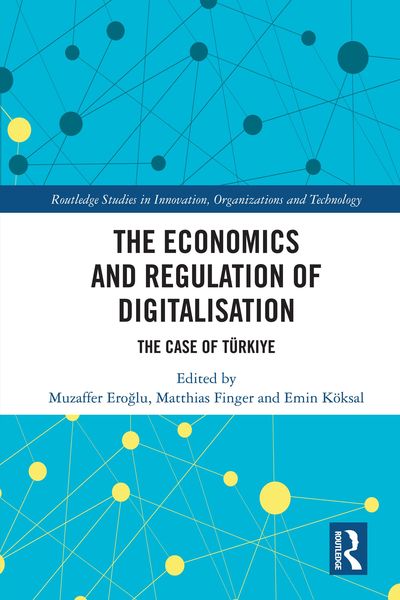 Produktbild: The Economics and Regulation of Digitalisation