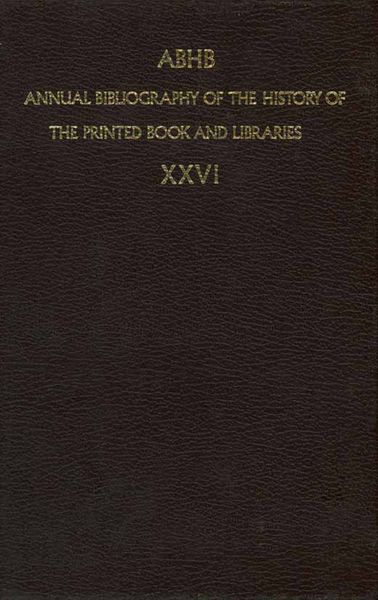 Produktbild: ABHB Annual Bibliography of the History of the Printed Book and Libraries