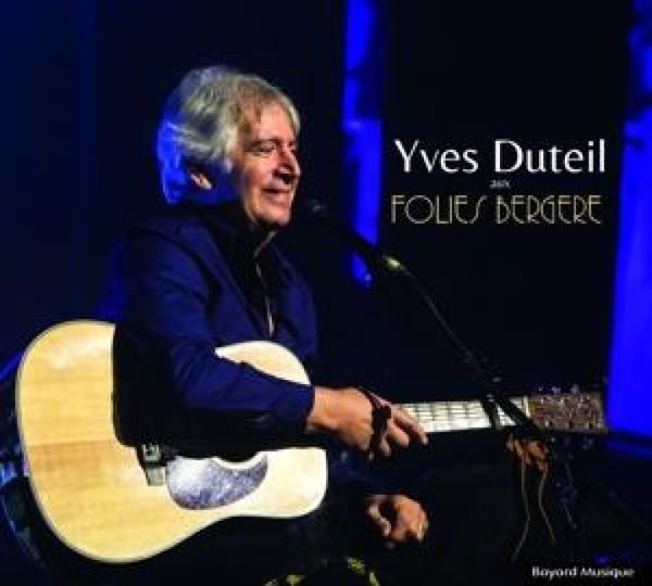 Yves Duteil Aux Folies Bergere - Yves Duteil, CD