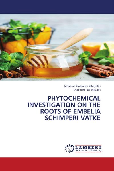 Produktbild: Phytochemical Investigation On The Roots Of Embelia Schimperi Vatke