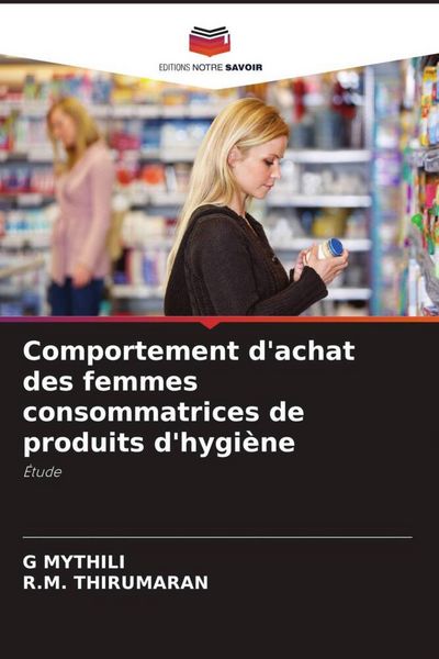 Produktbild: Comportement d'achat des femmes consommatrices de produits d'hygi&egrave;ne