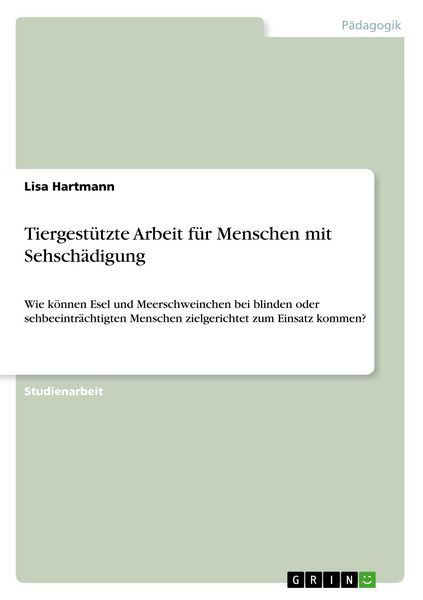 Produktbild: Tiergest&uuml;tzte Arbeit f&uuml;r Menschen mit Sehsch&auml;digung