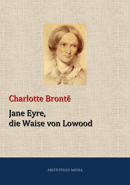 Produktbild: Jane Eyre, die Waise von Lowood