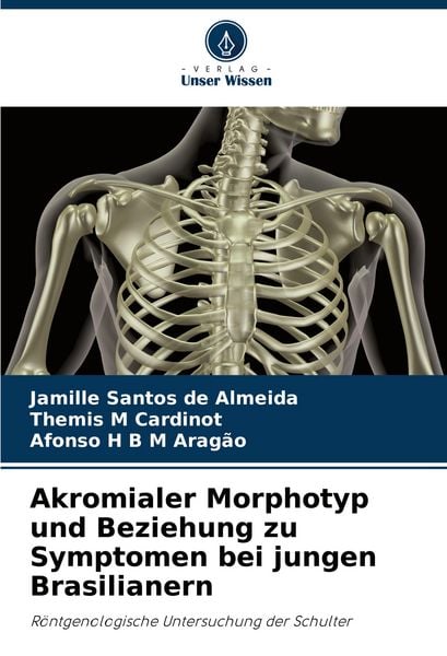 Produktbild: Akromialer Morphotyp und Beziehung zu Symptomen bei jungen Brasilianern