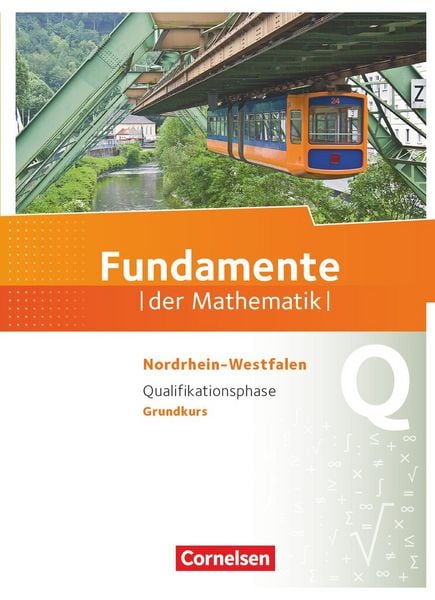 Produktbild: Fundamente der Mathematik - Nordrhein-Westfalen ab 2013 - Qualifikationsphase - Grundkurs
