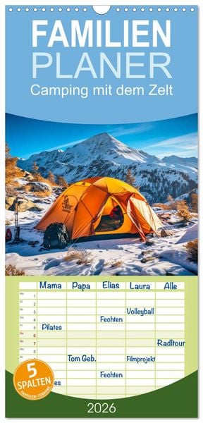 Familienplaner 2026 - Camping mit dem Zelt mit 5 Spalten (Wandkalender, 21 x 45 cm) CALVENDO