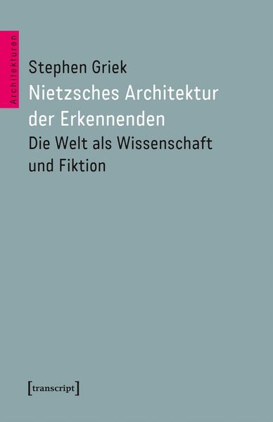 Produktbild: Nietzsches Architektur der Erkennenden