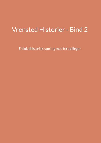 Produktbild: Vrensted Historier - Bind 2