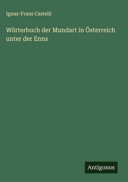 Produktbild: W&ouml;rterbuch der Mundart in &Ouml;sterreich unter der Enns