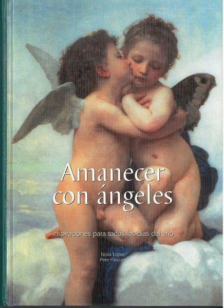 Produktbild: Amanecer con &aacute;ngeles : inspiraciones para todos los d&iacute;as del a&ntilde;o