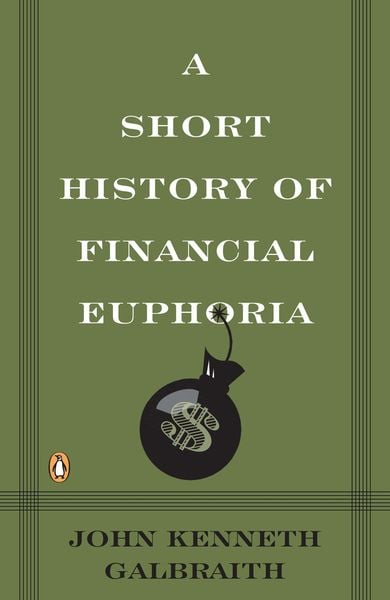 Produktbild: A Short History of Financial Euphoria