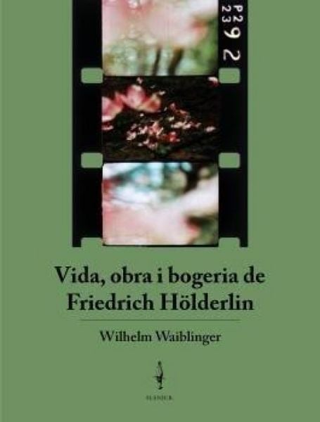 Produktbild: Vida, obra i bogeria de Friedrich H&ouml;lderlin