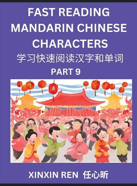 Produktbild: Reading Simplified Chinese Characters for Kids (Part 9) - Learn to Recognize Simplified Mandarin Chinese Characters by Solving Characters Activities, HSK All Levels, Suitable for Young, Adults, Teens, Easy lessons to Fast Learn Mandarin Chinese Language,