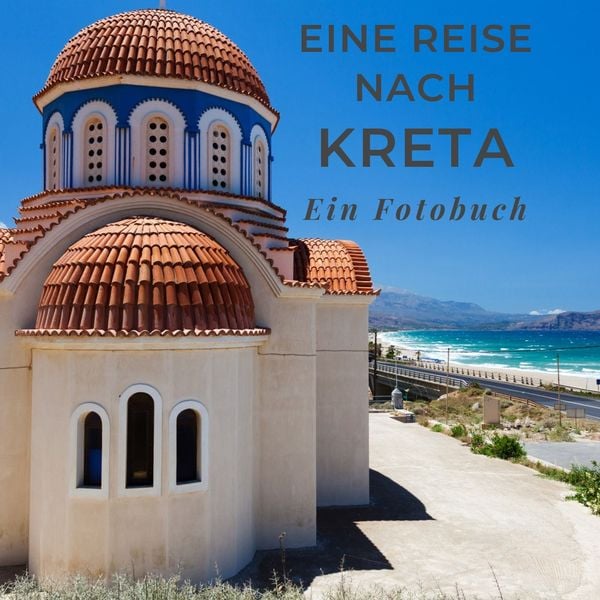 Eine Reise nach Kreta, Taschenbuch von Tania Sardi, 27amigos, 9783750513778