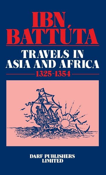 Produktbild: Ibn Battuta - Travels in Asia and Africa 1325-1354