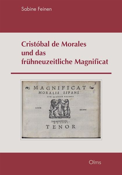 Produktbild: Crist&oacute;bal de Morales und das fr&uuml;hneuzeitliche Magnificat