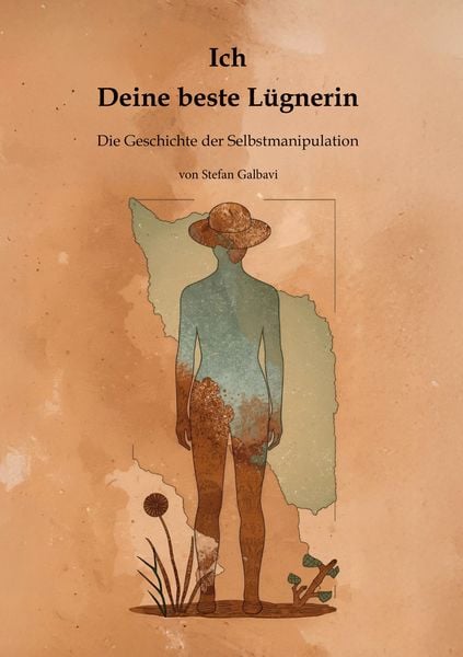 Ich - Deine beste Lügnerin, Taschenbuch von Stefan Galbavi, BoD – Books on Demand, 9783695124589