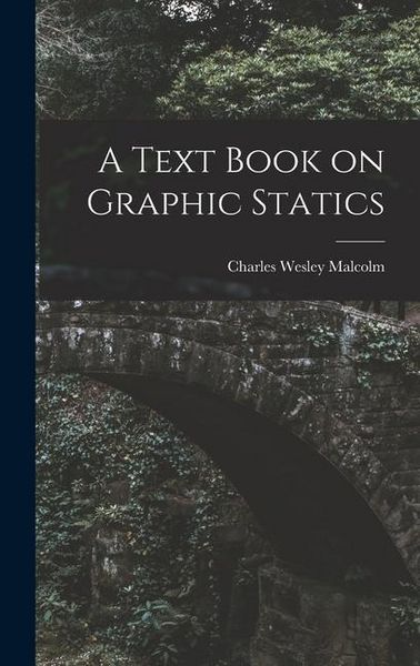 Produktbild: A Text Book on Graphic Statics