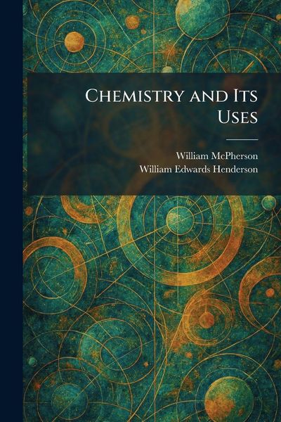 Produktbild: Chemistry and Its Uses