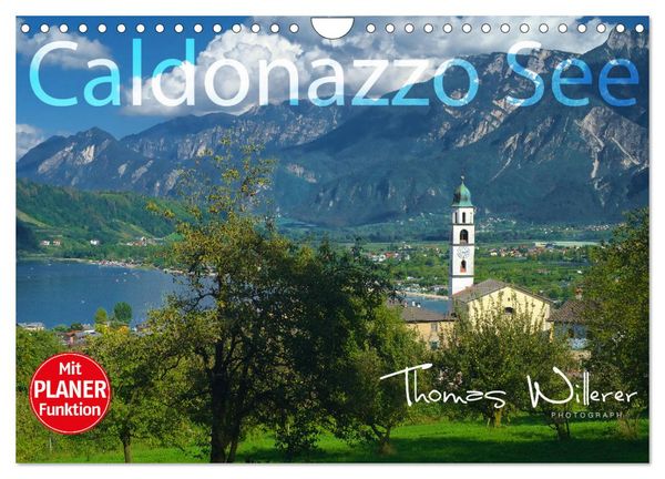 Caldonazzo See (Wandkalender 2026 DIN A4 quer), CALVENDO Monatskalender