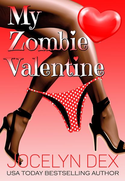Produktbild: My Zombie Valentine (Sexy Zombie Tales, #2)