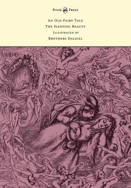 Produktbild: An Old Fairy Tale - The Sleeping Beauty - Illustrated by Brothers Dalziel