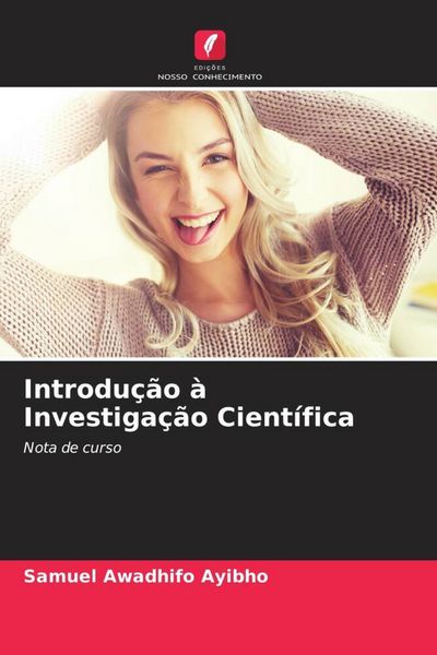 Produktbild: Introdu&ccedil;&atilde;o &agrave; Investiga&ccedil;&atilde;o Cient&iacute;fica
