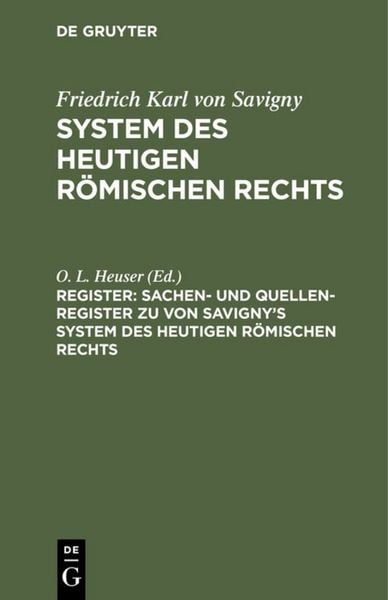 Produktbild: Sachen- und Quellen-Register zu von Savigny&rsquo;s System des heutigen r&ouml;mischen Rechts