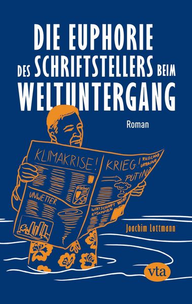 Produktbild: Die Euphorie des Schriftstellers beim Weltuntergang