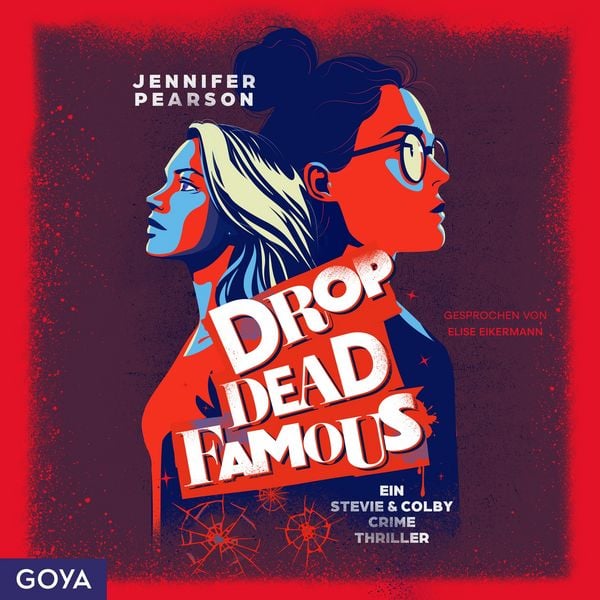 Produktbild: Drop Dead Famous. Ein Stevie & Colby Crime Thriller (Ungek&uuml;rzt, Band 1)