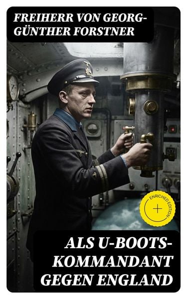 Produktbild: Als U-Boots-Kommandant gegen England